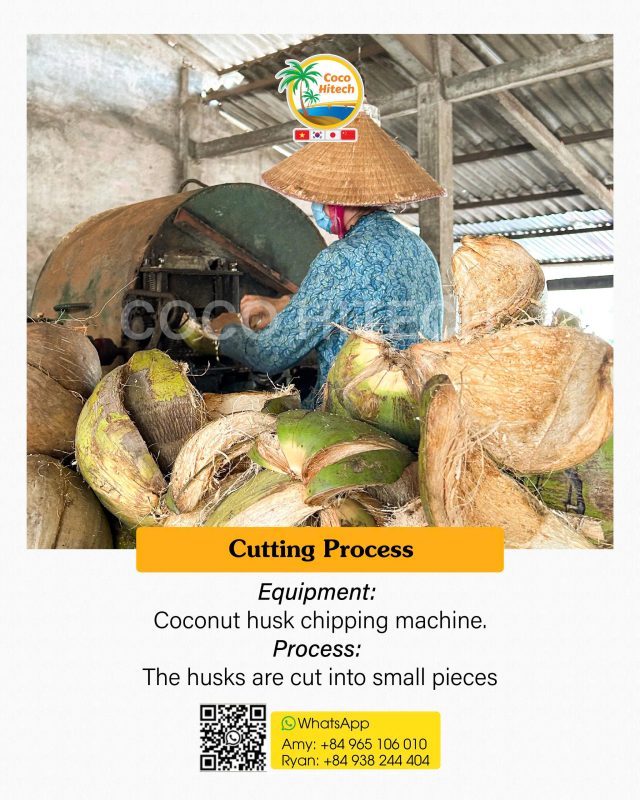 2. COCO HUSK CUTTING PROCESS